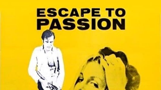 Escape to Passion