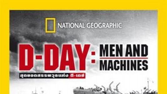 D-DAY - Men and Machine