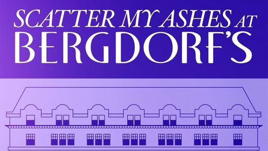 Scatter My Ashes at Bergdorf's