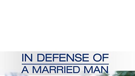 Image In Defense of a Married Man
