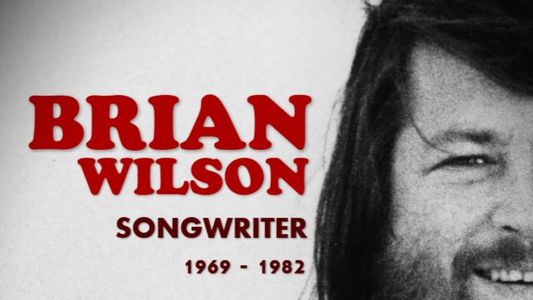 Brian Wilson: Songwriter 1969-1982