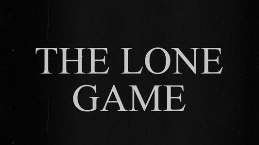 The Lone Game