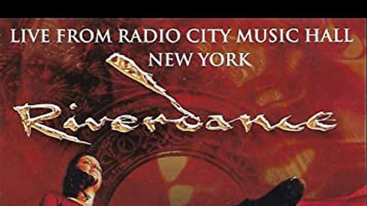 Riverdance: Live from Radio City Music Hall