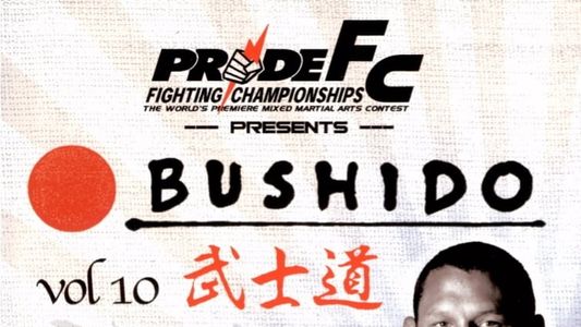 Pride Bushido 10