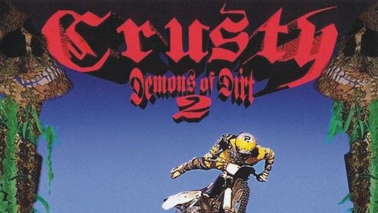 Crusty Demons of Dirt 2