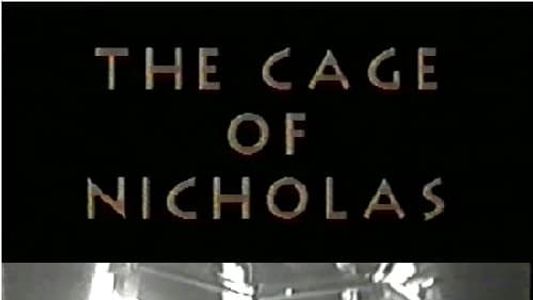 The Cage of Nicholas