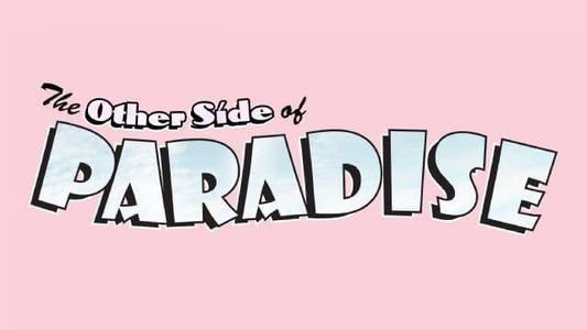 The Other Side of Paradise