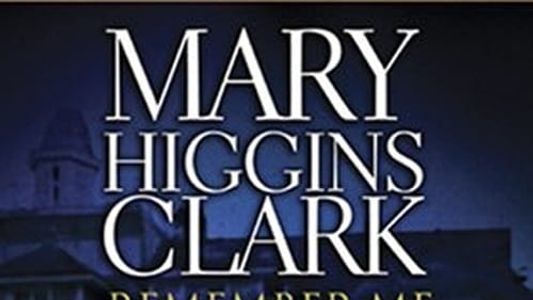 Mary Higgins Clark : Souviens-toi