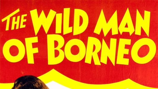 The Wild Man of Borneo