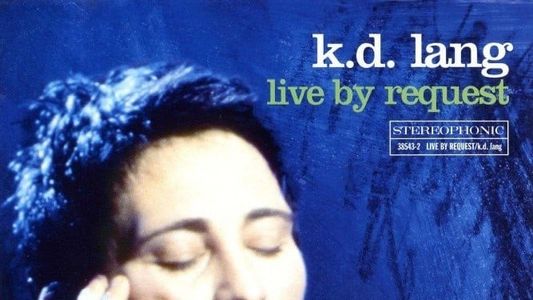 K.D. Lang: Live By Request