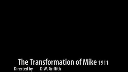 The Transformation of Mike