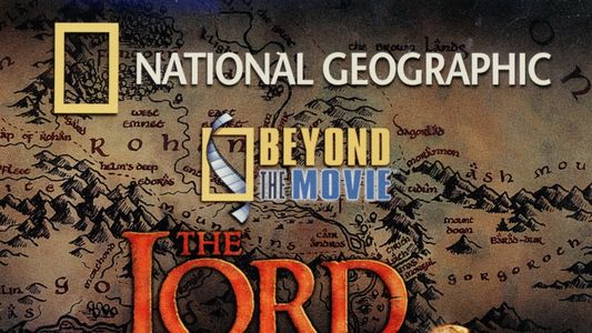 Beyond the Movie: The Fellowship of the Ring