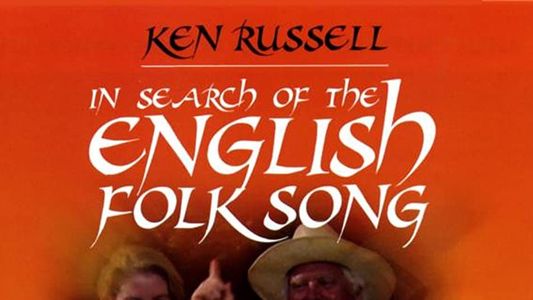 Ken Russell: In Search of the English Folk Song