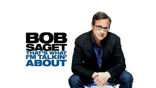 Image Bob Saget: That's What I'm Talking About