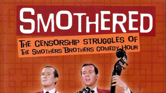 Image Smothered: The Censorship Struggles of the Smothers Brothers Comedy Hour