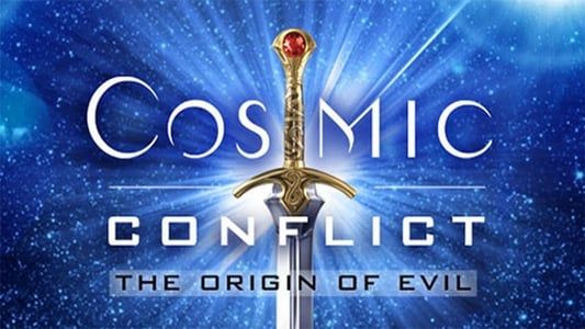 Image Cosmic Conflict - The Origin of Evil