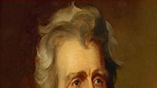 Image Andrew Jackson: Good, Evil & The Presidency