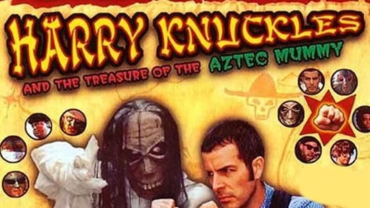 Harry Knuckles and the Treasure of the Aztec Mummy