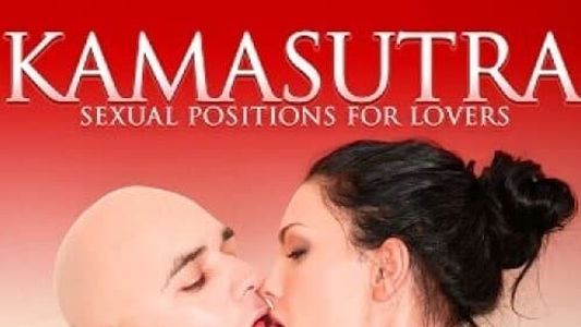 Kamasutra: Sexual Positions for Lovers