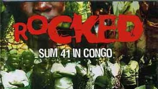 Rocked: Sum 41 in Congo