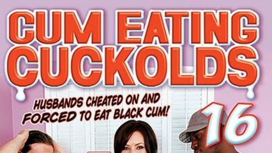 Cum Eating Cuckolds 16