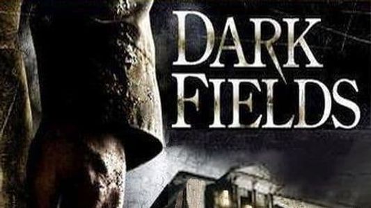 Dark Fields
