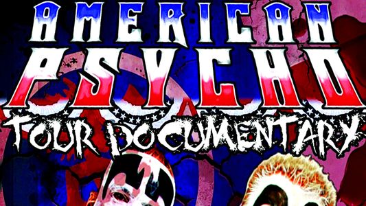 American Psycho Tour Documentary