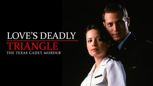Image Love's Deadly Triangle: The Texas Cadet Murder