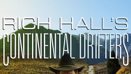 Rich Hall's Continental Drifters