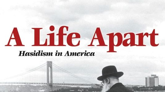 Image A Life Apart: Hasidism in America