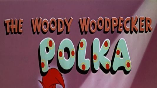 Image The Woody Woodpecker Polka