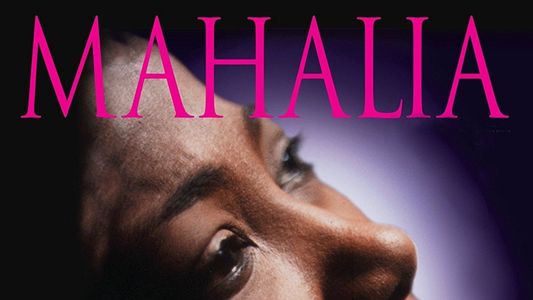 Mahalia Jackson: The Power and the Glory