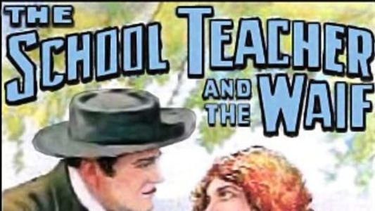 The School Teacher and the Waif