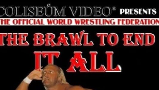 WWE The Brawl to End it All