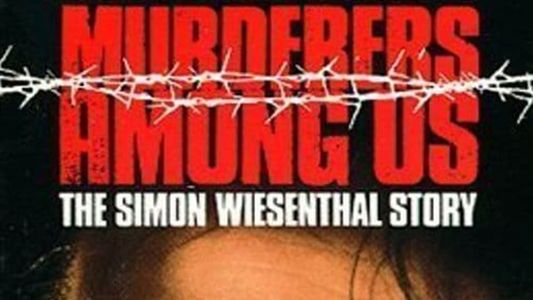 Image Murderers Among Us: The Simon Wiesenthal Story
