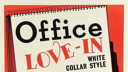 Office Love-In, White Collar Style