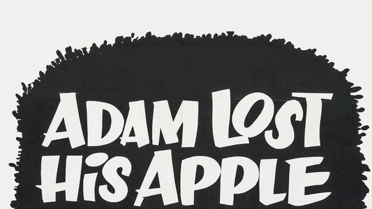 Adam Lost His Apple