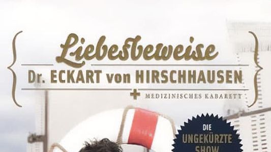 Eckart von Hirschhausen - Liebesbeweise