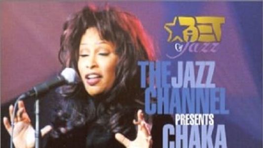 The Jazz Channel Presents Chaka Khan