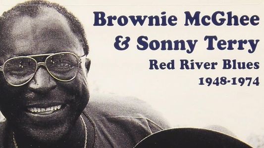 Brownie McGhee & Sonny Terry - Red River Blues