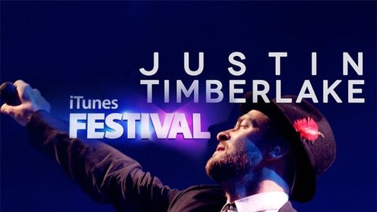 Justin Timberlake: Live at iTunes Festival