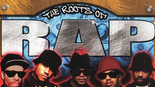 Rapmania: The Roots of Rap