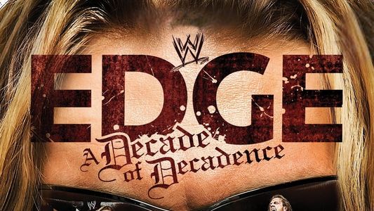 Image WWE: Edge: A Decade of Decadence