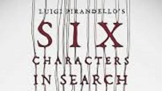 Six Characters in Search of An Author