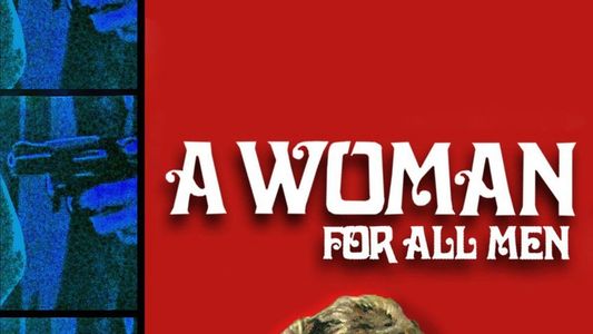 A Woman for All Men