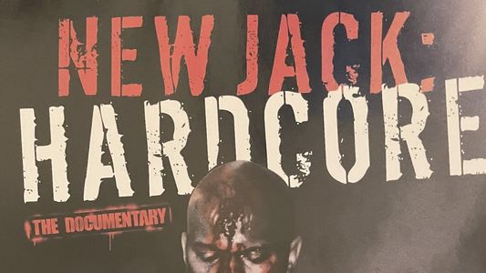 New Jack: Hardcore