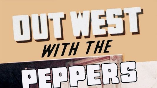 Out West with the Peppers