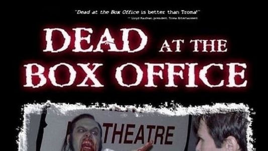 Dead at the Box Office