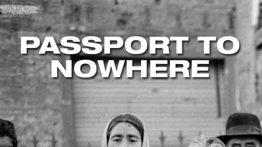 Passport to Nowhere