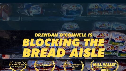Image Brendan O’Connell Is Blocking the Bread Aisle